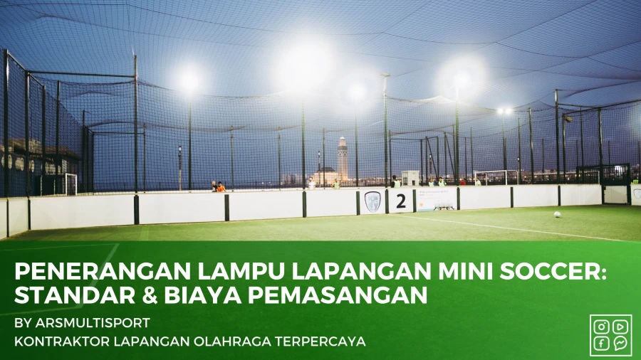 penerangan lampu mini soccer